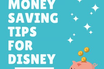 Money Saving Tips for Disney
