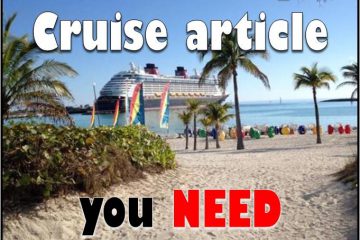 THE Disney Cruise Article you NEED to read