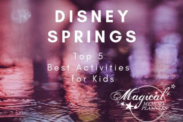 Disney Springs: Best Activities for Kids