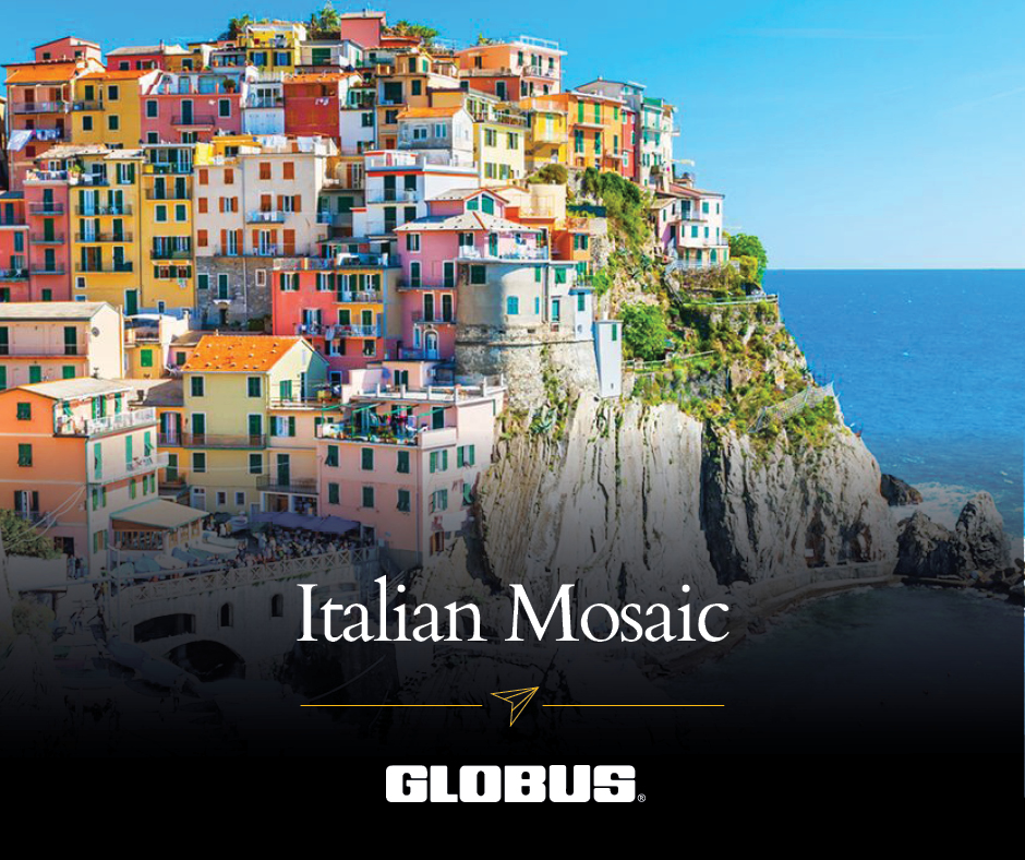 Globus Tour Italian Mosaic